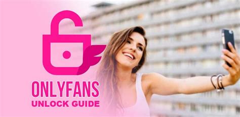 unlocked only fans|Ultimate Guide to OnlyFans Features